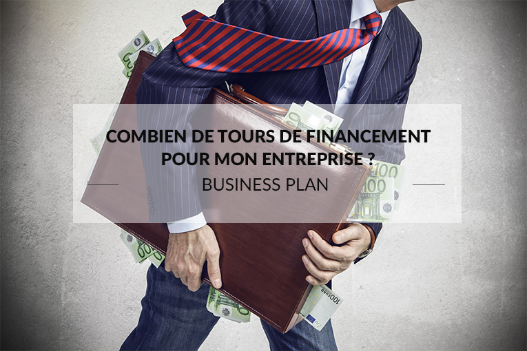 Combien de tours de financement pour mon entreprise ?